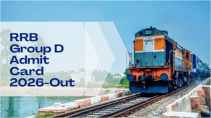 RRB Group D Admit Card 2026